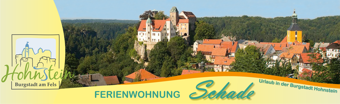 Ferienwohnung Schade – Urlaub in der Burgstadt Hohnstein